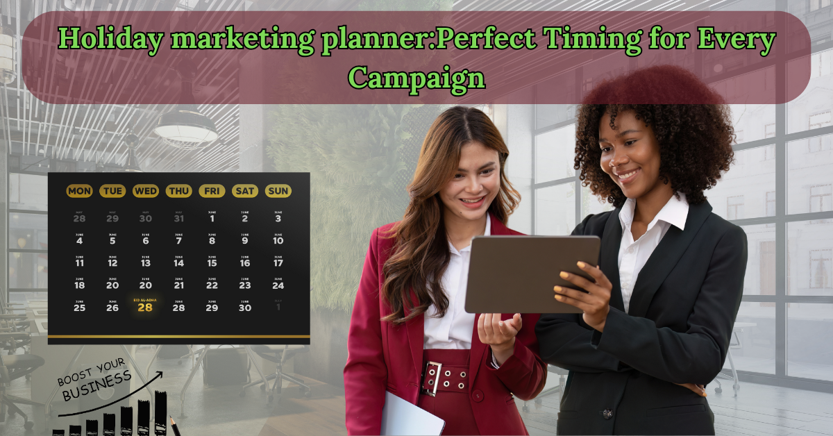 Holiday marketing plannerPerfect timeing for every campaign