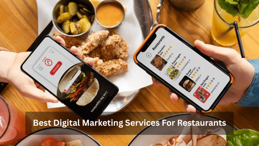 Best Digital Marketing Services For Restaurants