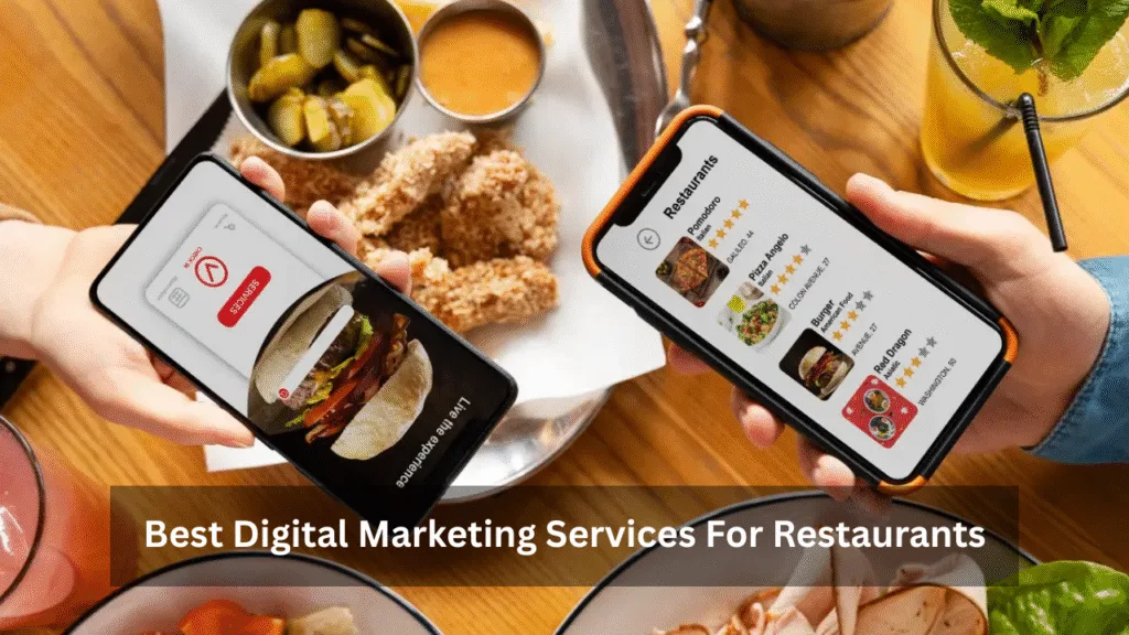 Best Digital Marketing Services For Restaurants