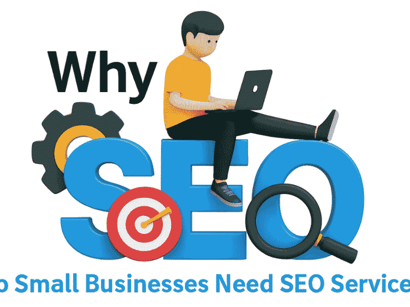 Do Small Businesses Need SEO Services